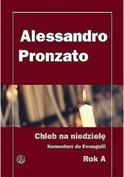 Chleb na Niedzielę Komentarz do Ewangelii Rok A