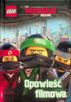 Lego Ninjago Movie Opowieść filmowa