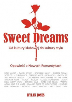 Sweet Dreams Od Kultury Klubowej do Kultury Stylu