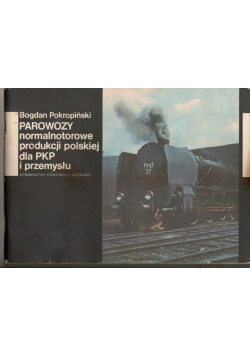 Parowozy normalnotorowe produkcji polskiej dla PKP i przemysłu