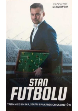 Stan futbolu Tajemnice boiska szatni i piłkarskich gabinetów