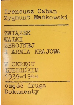 Związek Walki Zbrojnej i Armia Krajowa