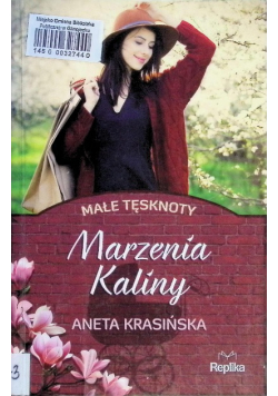 Marzenia Kaliny Małe tęsknoty Tom 1