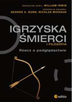 Igrzyska śmierci i filozofia