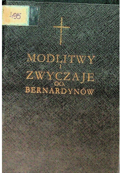 Modlitwy i zwyczaje OO Bernardynów