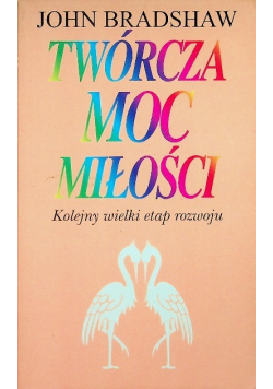 Twórcza moc miłości