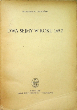 Dwa sejmy w roku 1652