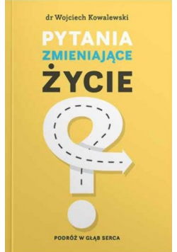 Pytania zmieniające życie