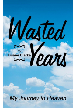 Wasted Years