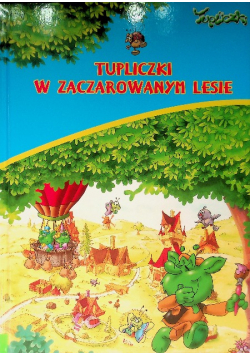 Tupliczki w zaczarowanym lesie