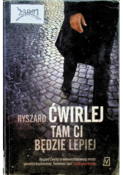 Tam ci będzie lepiej