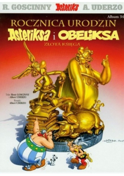 Asteriks 34 Rocznica urodzin Asteriksa i Obeliksa Złota księga