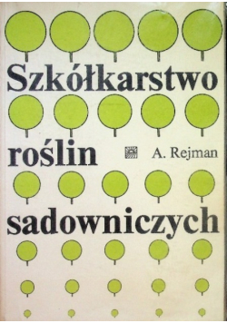 Szkółkarstwo roślin sadowniczych