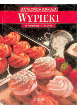 Encyklopedia Smakosza Wypieki