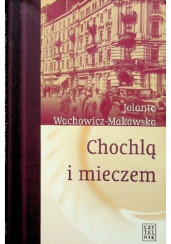Chochlą i mieczem
