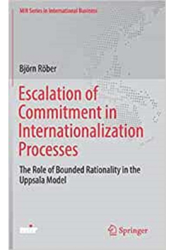 Escalation of Commitment in Internationalization Processes