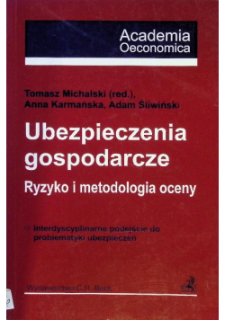 Ubezpieczenia gospodarcze ryzyko i metodologia oceny