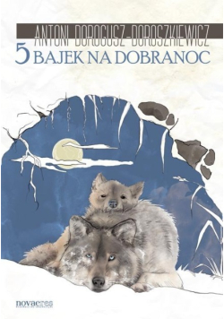 5 bajek na dobranoc