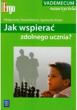 Jak wspierać zdolnego ucznia?