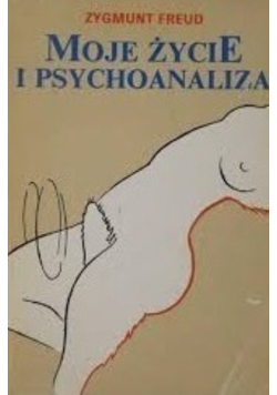 Moje życie i psychoanaliza