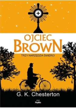 Ojciec Brown Trzy narzędzia śmierci