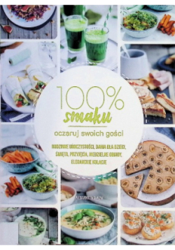 100 % Smaku Oczaruj swoich gości
