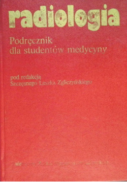 Radiologia Podręcznik dla studentów medycyny