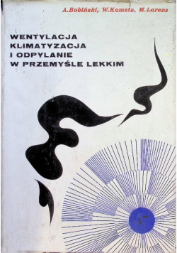 Wentylacja klimatyzacja i odpylanie w przemyśle lekkim