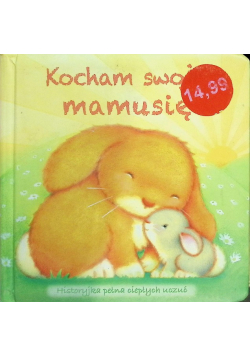 Kocham swoją mamusię