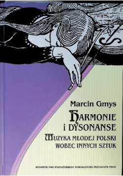 Harmonie i Dysonanse Muzyka Młodej Polski