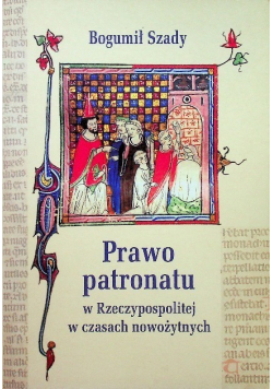 Prawo patronatu w Rzeczypospolitej w czasach nowożytnych
