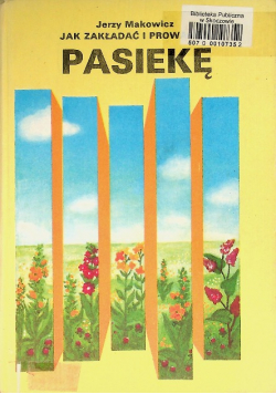 Jak zakładać i prowadzić pasiekę