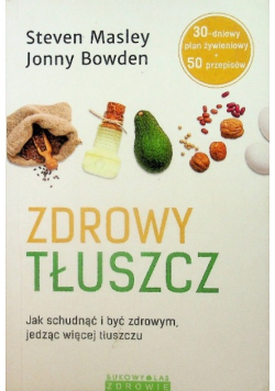 Zdrowy tłuszcz