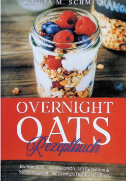 Overnight Oats Rezeptbuch