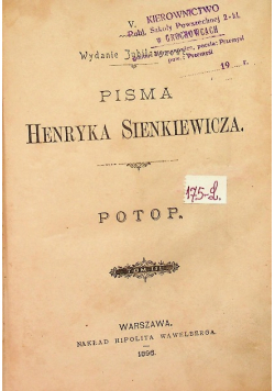Pisma Henryka Sienkiewicza Potop Tom I 1896 r.