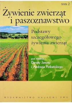 Żywienie Zwierząt I Paszoznawstwo Tom 2