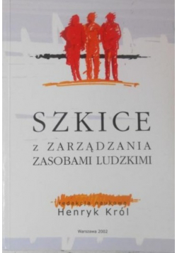 Szkice z zarządzania zasobami ludzkimi