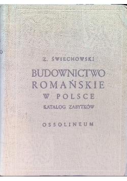 Budownictwo Romańskie w Polsce katalog zabytków