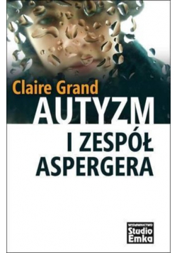 Autyzm i Zespół Aspergera