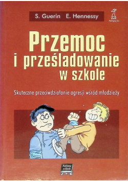 Przemoc i prześladowanie w szkole