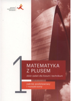 Matematyka z plusem 1 Zbiór zadań