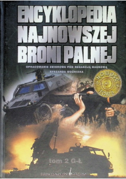 Encyklopedia najnowszej broni palnej Tom 2 G-Ł