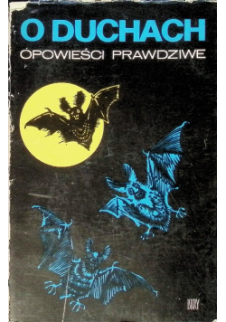 O duchach opowieści prawdziwe