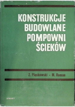Konstrukcje budowlane pompowni ścieków