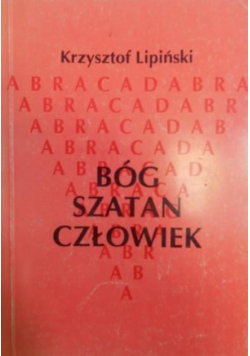 Bóg, Szatan, Człowiek