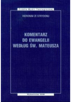 Komentarz do Ewangelii według Św. Mateusza