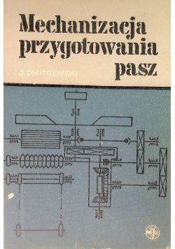Mechanizacja przygotowania pasz