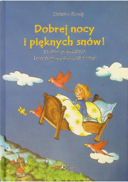Dobrej nocy i pięknych snów!