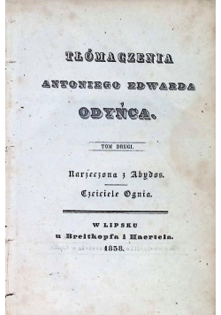 Tłómaczenia Antoniego Edwarda Odyńca Tom 2 1838 r.