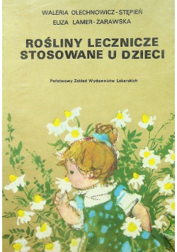 Rośliny lecznicze stosowane u dzieci